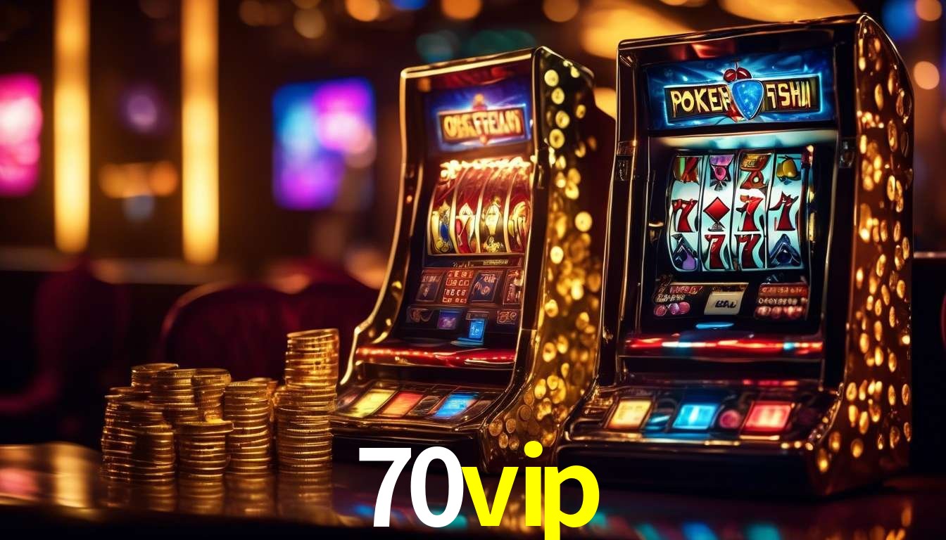 Descubra a Essência do 70vip: Nossa História e Compromissos