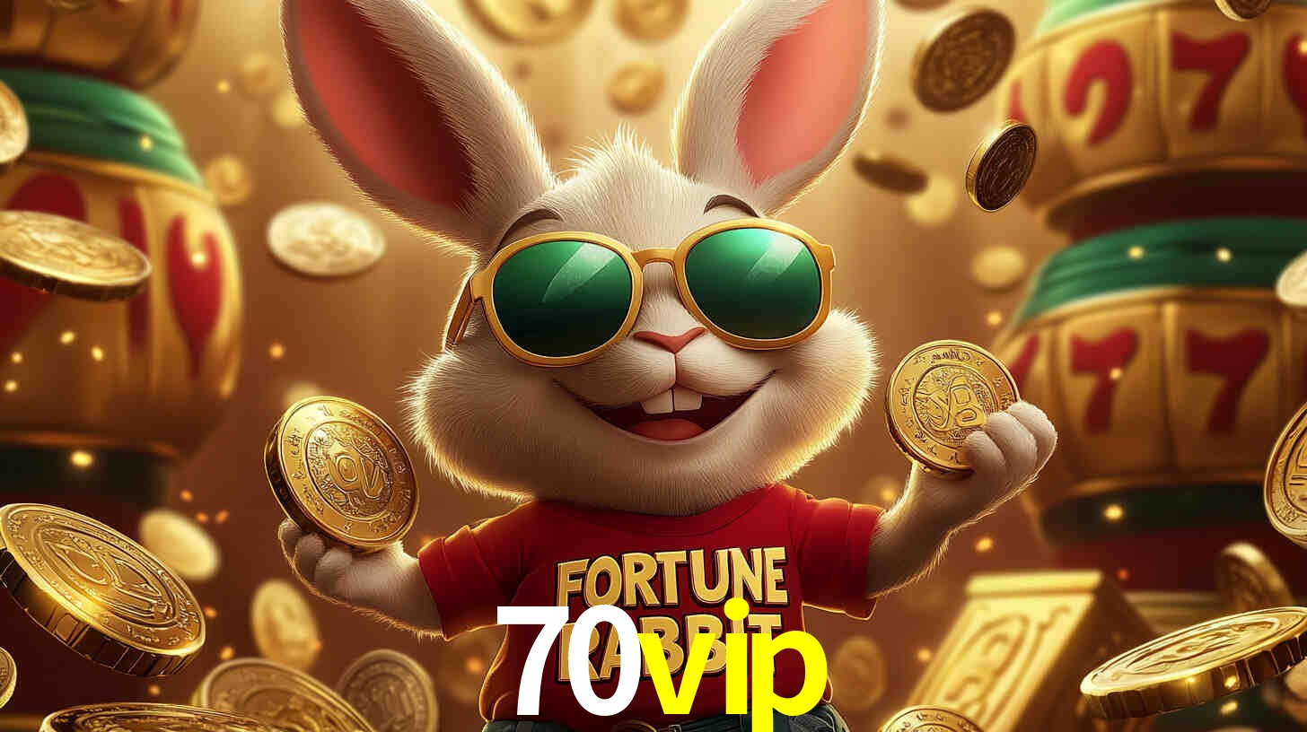 70 vip